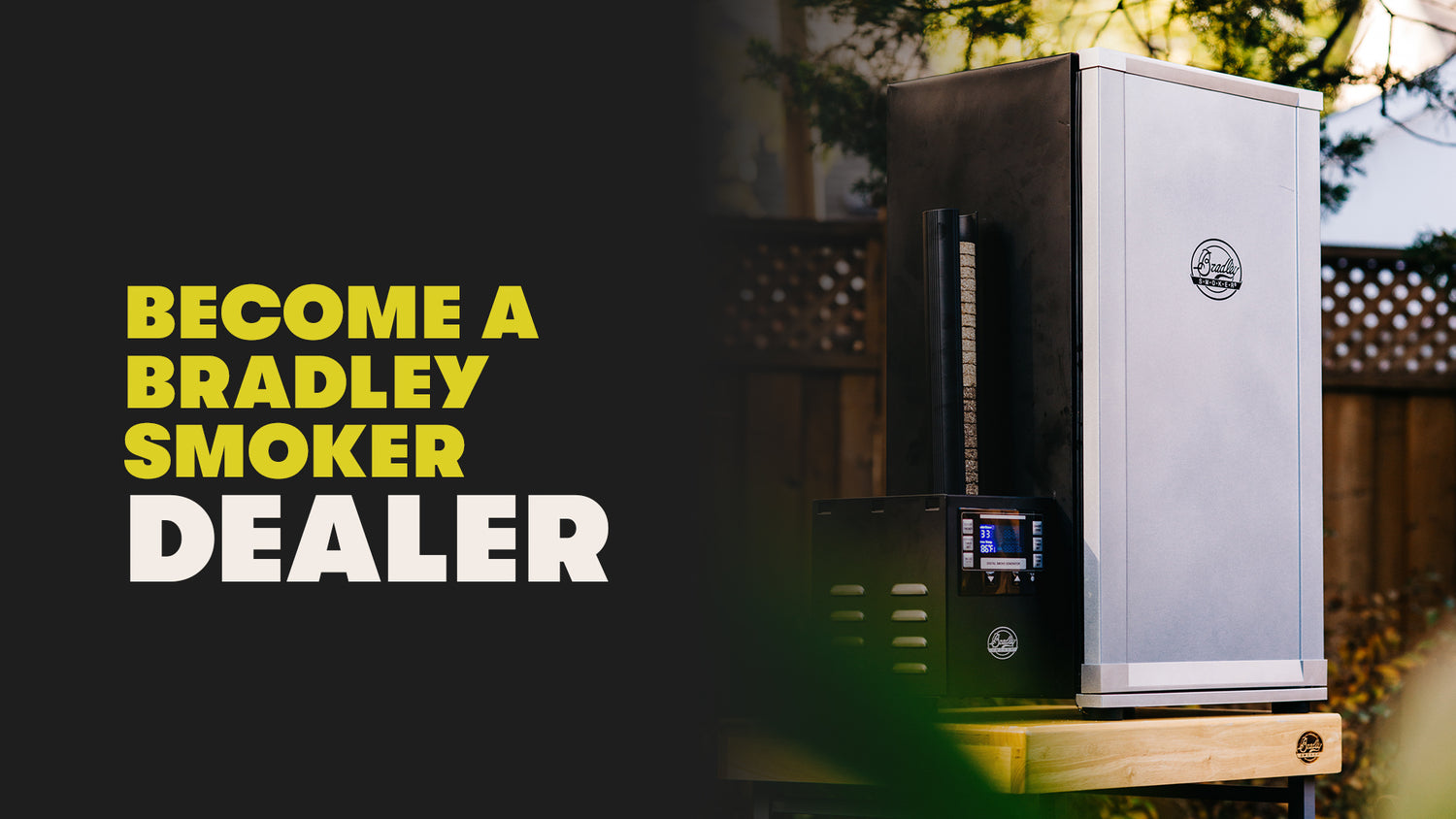 Become a Bradley Smoker Dealer